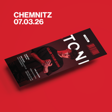 Lade das Bild in den Galerie-Viewer, Ticket: TONI // 07.03.2026 Chemnitz
